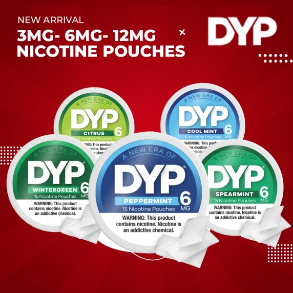 DYP 3MG / 6MG / 12MG NICOTINE POUCHES 15CT/5PK